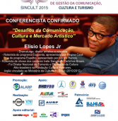 Salvador sedia I Simpósio Internacional de Gestão da Comunicação, Cultura e Turismo (SINCULT 2015)