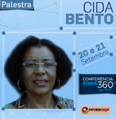 Cida Bento é destaque na Conferência Ethos 360º