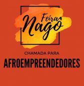 AFROEMPREENDEDORES: Estão abertas as inscrições para a Feira Nagô