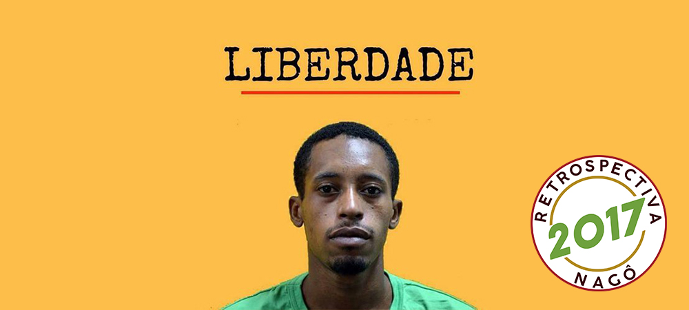 Por Onde Anda A Liberdade De Rafael Braga - Correio Nagô