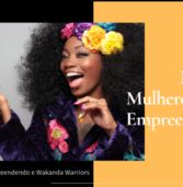 Afroempreendendo e Wakanda Educação realizam 1ª Noite das Mulheres Negras Empreendedoras
