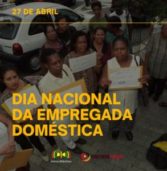 No Dia Nacional das Trabalhadoras Domésticas destacamos suas vulnerabilidades na Pandemia da Covid-19