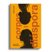 Lançamento do Livro Corpos em Diáspora