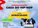 Reinauguração da Casa do Hip-Hop Bahia