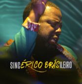 Érico Brás lança primeiro clipe do álbum “Sincérico Brásileiro”