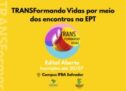 🌈 Educação para Todes: ProfEPT IFBA lança edital com foco na inclusão da população trans no mundo do trabalho